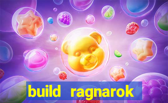 build ragnarok history reborn farm